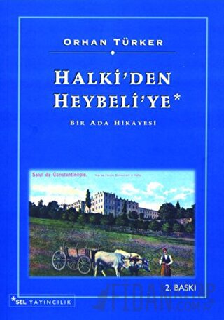 Halki’den Heybeli’ye