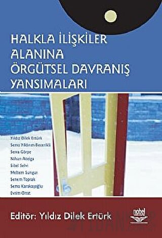 Halkla İlişkiler Alanına Örgütsel Davranış Yansımaları