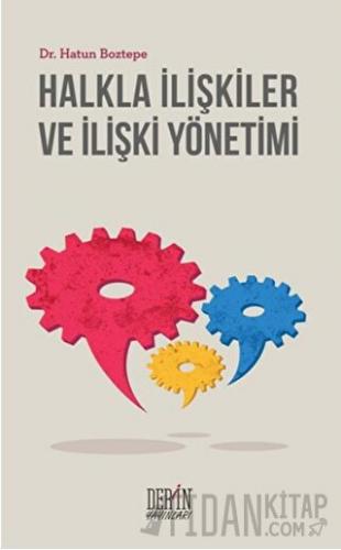 Halkla İlişkiler ve İlişki Yönetimi