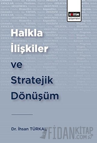 Halkla İlişkiler ve Stratejik Dönüşüm