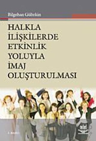 Halkla İlişkilerde Etkinlik Yoluyla İmaj Oluşturulması