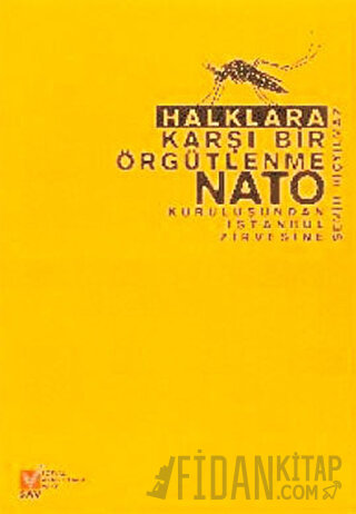 Halklara Karşı Bir Örgütlenme NATO
