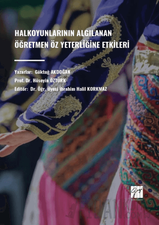 Halkoyunlarının Algılanan Ögretmen Öz Yeterliğine Etkileri