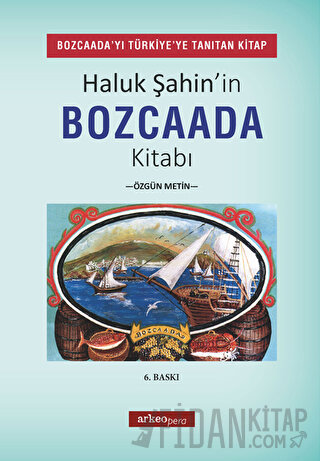 Haluk Şahin'in Bozcaada Kitabı Haluk Şahin