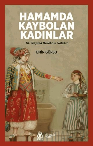 Hamamda Kaybolan Kadınlar