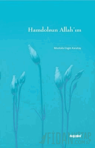Hamdolsun Allah'ım