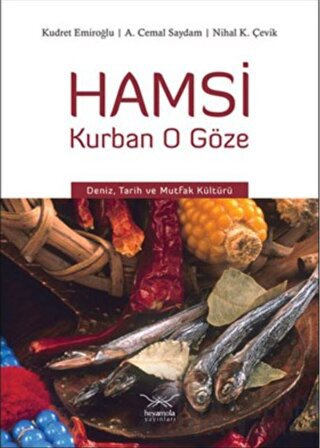Hamsi Kurban O Göze (Ciltli)