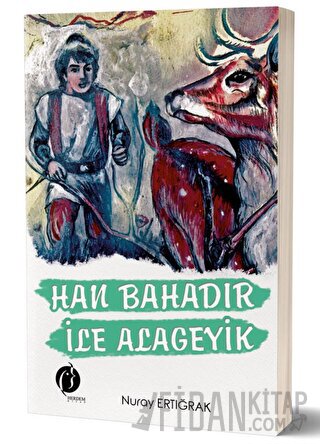 Han Bahadır İle Alageyik