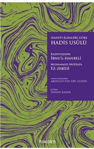 Hanefi Alimlere Göre Hadis Usulü