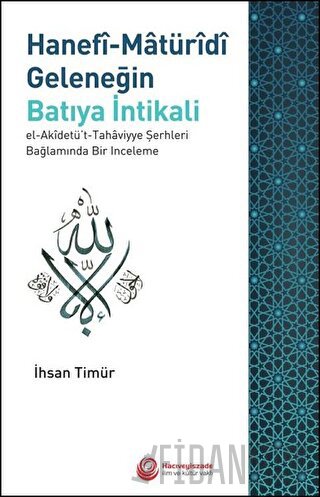 Hanefi-Matüridi Geleneğin Batıya İntikali
