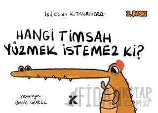 Hangi Timsah Yüzmek İstemez Ki?