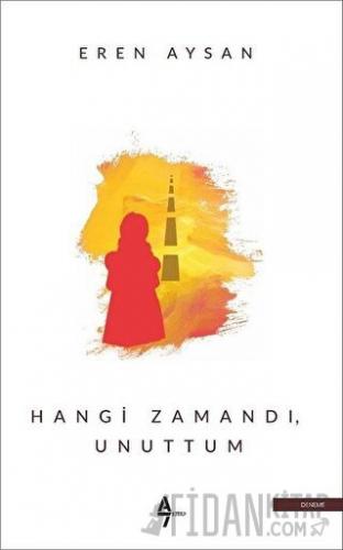 Hangi Zamandı Unuttum