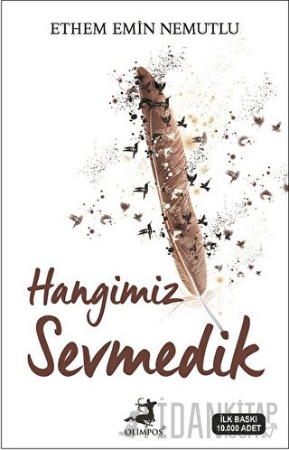 Hangimiz Sevmedik
