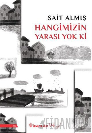 Hangimizin Yarası Yok Ki