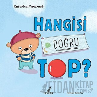 Hangisi Doğru Top? (Ciltli)