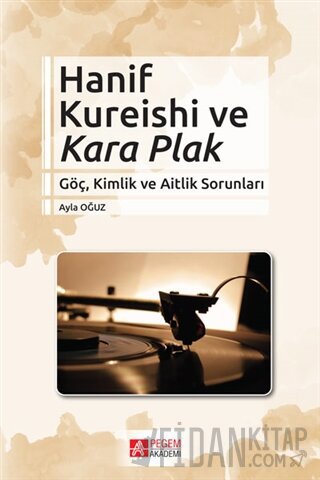 Hanif Kureishi ve Kara Plak