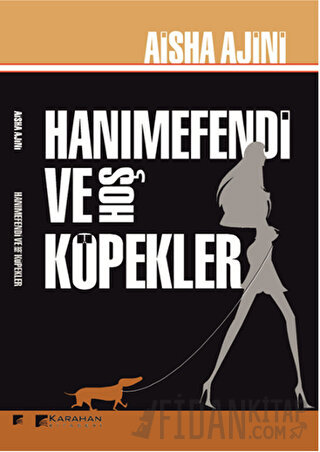 Hanımefendi ve Hoş Köpekler