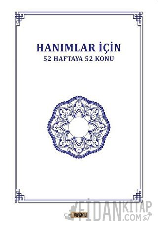Hanımlar İçin 52 Haftaya 52 Konu