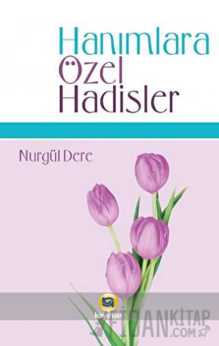 Hanımlara Özel Hadisler