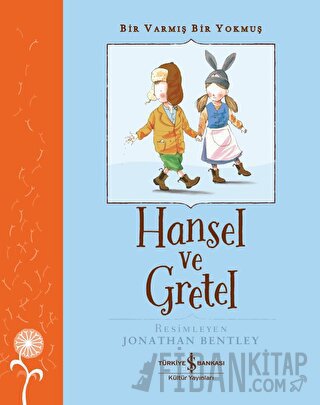 Hansel ve Gretel - Bir Varmış Bir Yokmuş