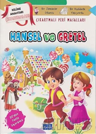 Hansel ve Gretel - Çıkartmalı Peri Masalları