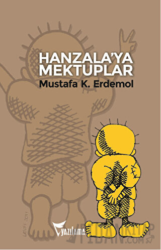 Hanzala'ya Mektuplar Mustafa K. Erdemol