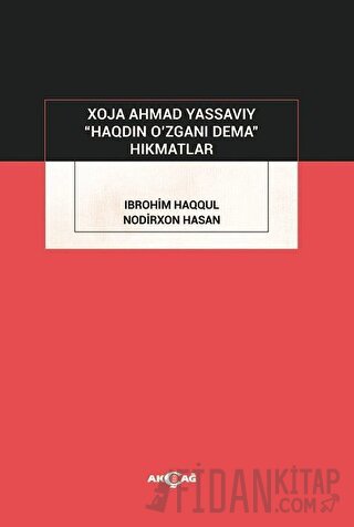 Haqdin O’zgani Dema