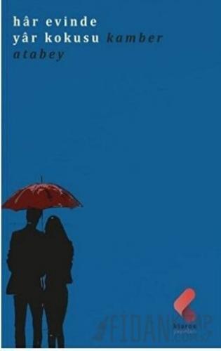 Har Evinde Yar Kokusu