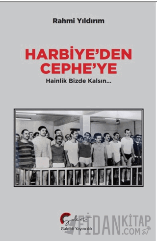 Harbiye’den Cephe’ye Hainlik Bizde Kalsın