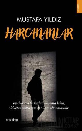Harcananlar