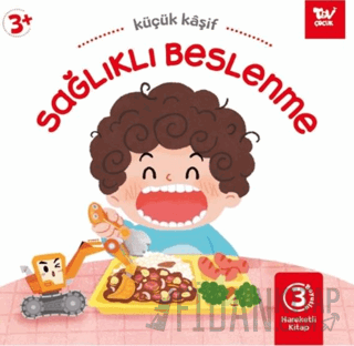 Hareketli Kitap 3d Küçük Kaşif Sağlıklı Beslenme (Ciltli)