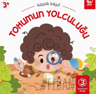 Hareketli Kitap 3d Küçük Kaşif Tohumun Yolculuğu (Ciltli)