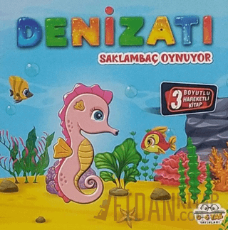 Hareketli Kitaplar Serisi - Denizatı Saklambaç Oynuyor