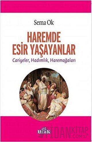 Haremde Esir Yaşayanlar