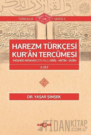 Harezm Türkçesi Kur'an Tercümesi 2. Cilt Yaşar Şimşek