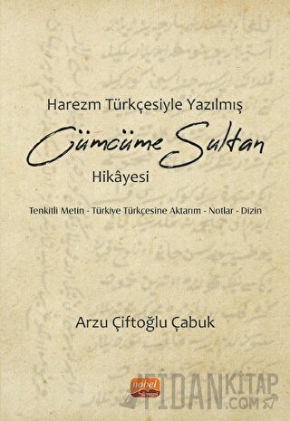 Harezm Türkçesiyle Yazılmış Cümcüme Sultan Hikayesi
