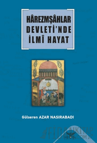 Harezmşahlar Devleti’nde İlmi Hayat