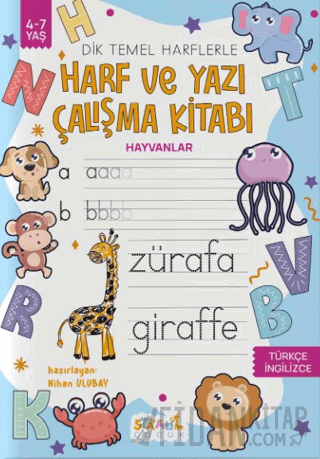 Harf ve Yazı Çalışma Kitabı - Hayvanlar (Boyama ve Aktivite Kitabı)