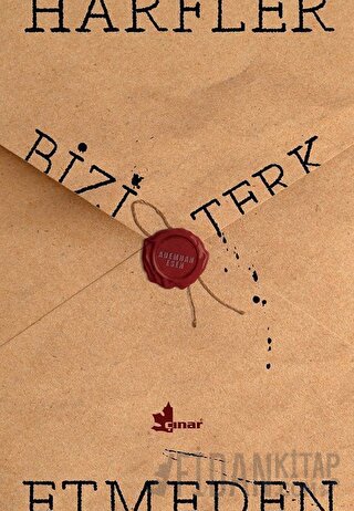 Harfler Bizi Terk Etmeden