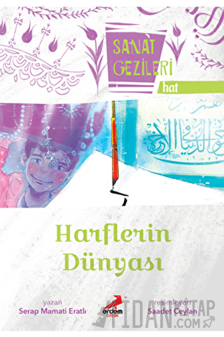 Harflerin Dünyası - Hat - Sanat Gezileri