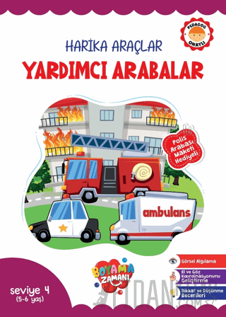 Harika Araçlar - Yardımcı Arabalar Seviye 4 (5-6 Yaş)
