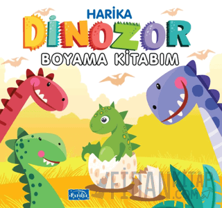 Harika Dinozor Boyama Kitabım