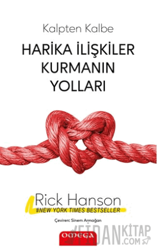 Harika İlişkiler Kurmanın Yolları