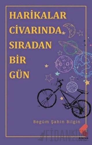 Harikalar Civarında Sıradan Bir Gün