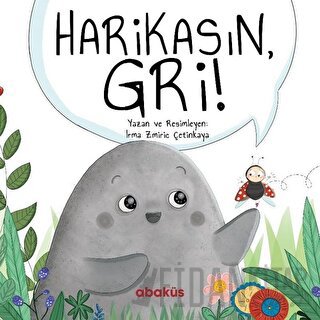 Harikasın Gri!