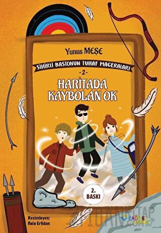 Haritada Kaybolan Ok - Sihirli Bastonun Tuhaf Maceraları 2