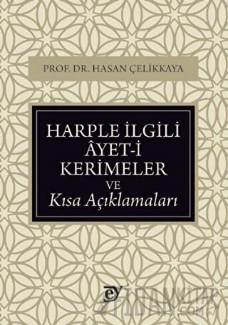 Harple İlgili Ayet-i Kerimeler ve Kısa Açıklamaları