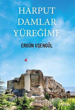 Harput Damlar Yüreğime