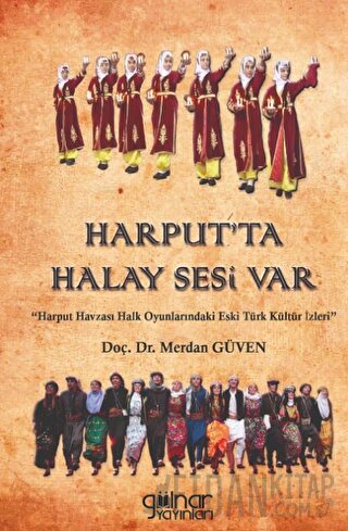 Harput’ta Halay Sesi Var