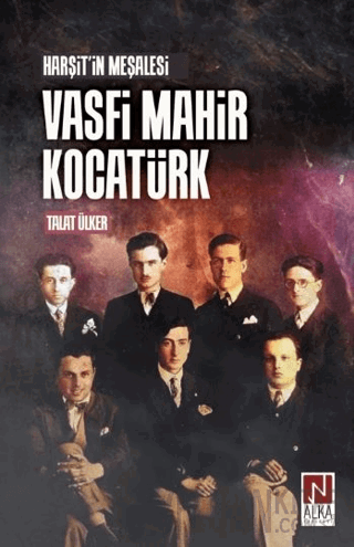 Harşet'in Meşalesi Vasfi Mahir Kocatürk